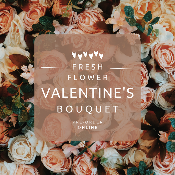 Pre-Order Your Valentine's Day Fresh Flower Bouquets