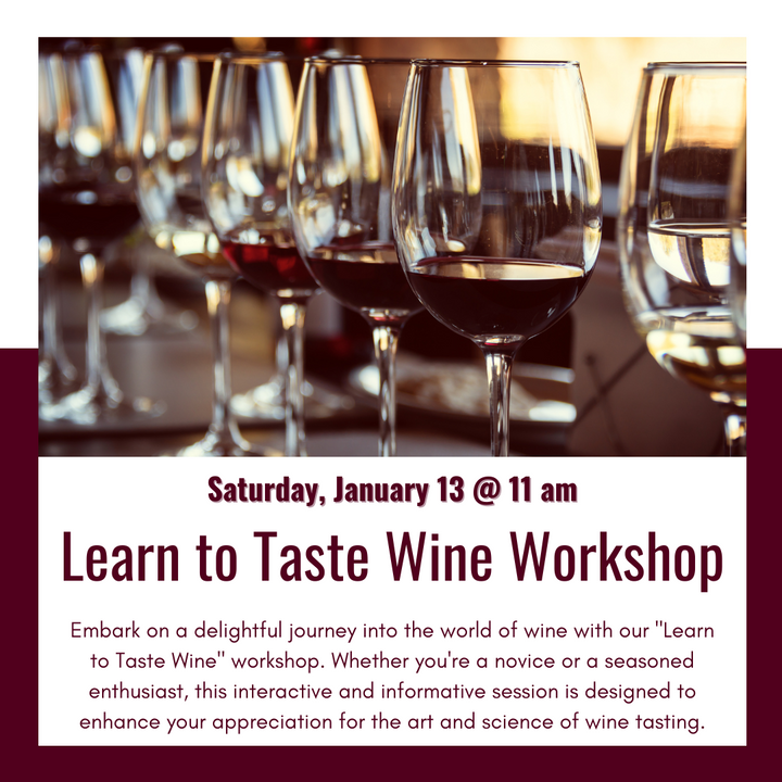 Wine. Learn Learn to Taste Wine Workshop 1/13/24 – The Barn at Locke Vineyards