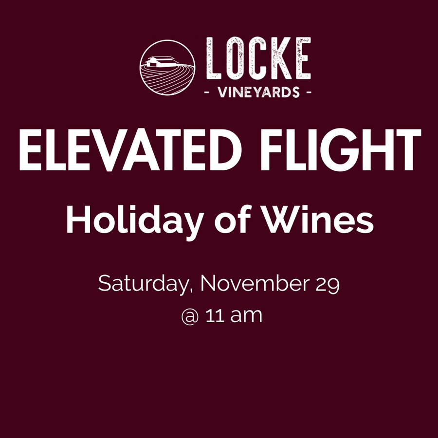 Elevated Flight: Holiday of Wines (11/29/25)