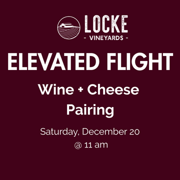Elevated Flight: Wine + Cheese Pairing (12/20/25)
